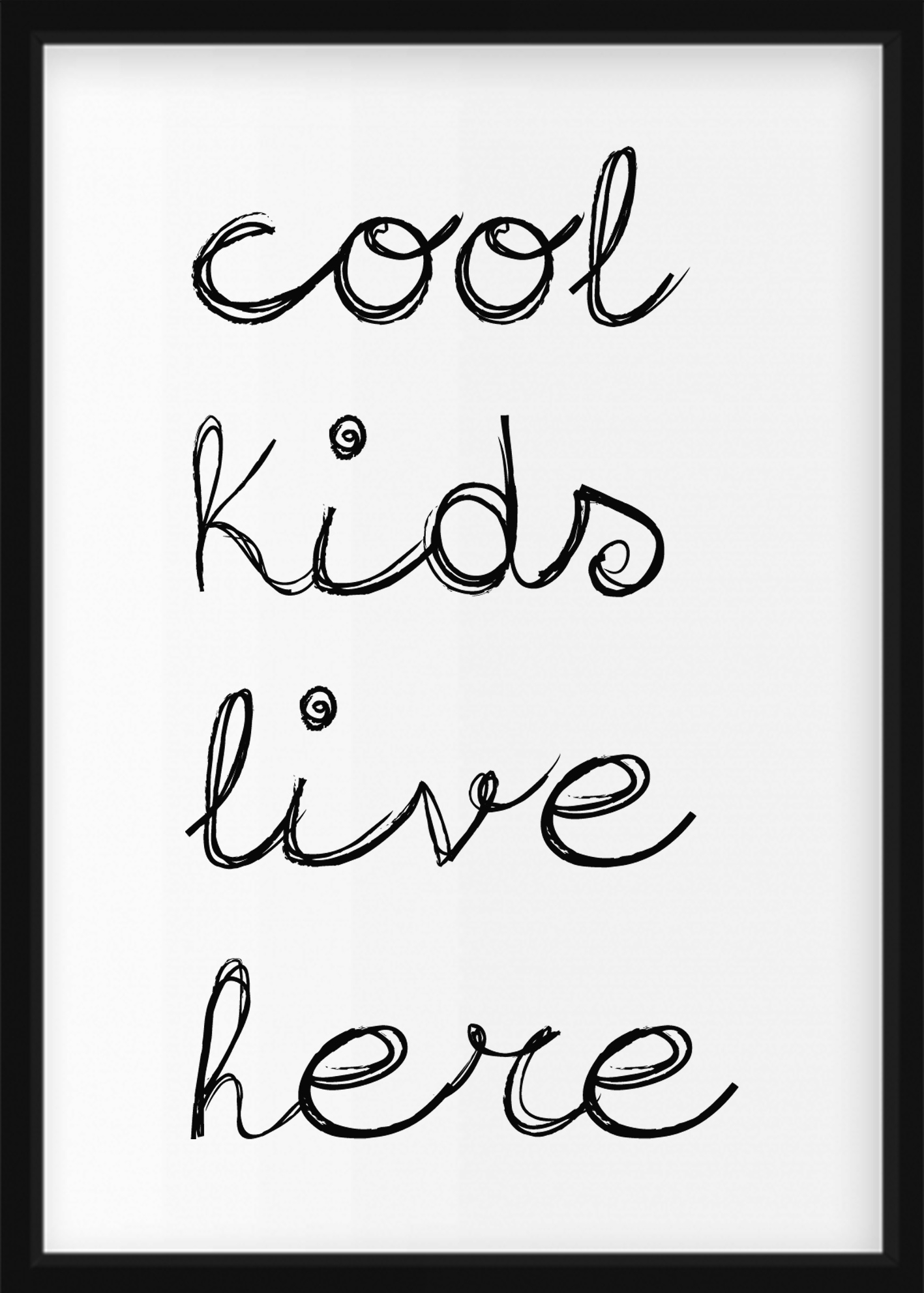 POSTER - Cool kids live here