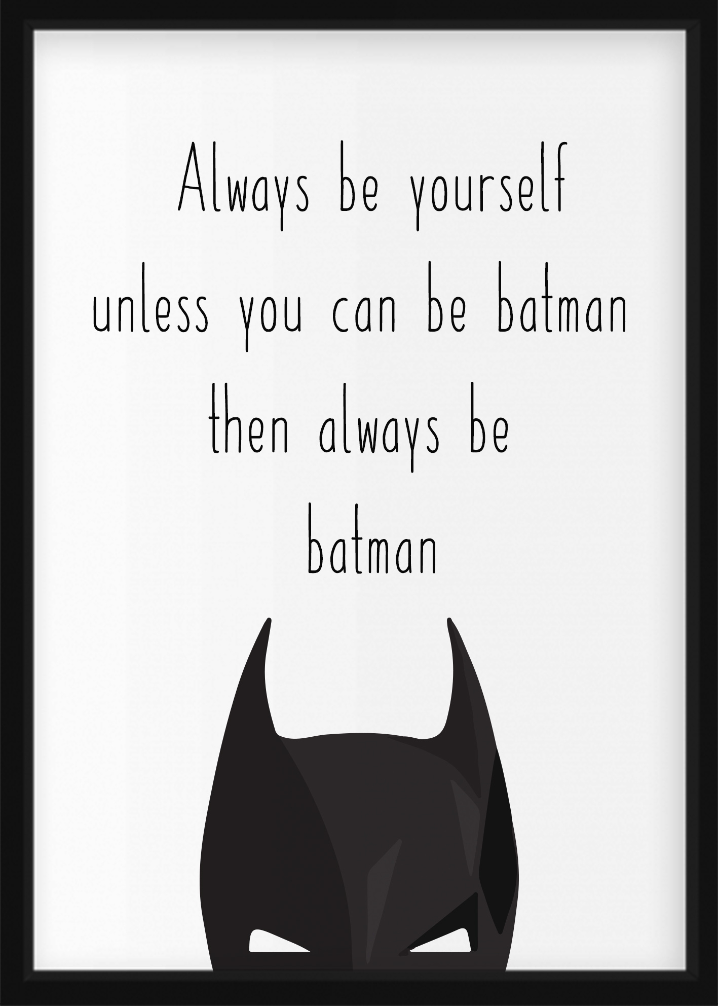 POSTER - Always be Batman