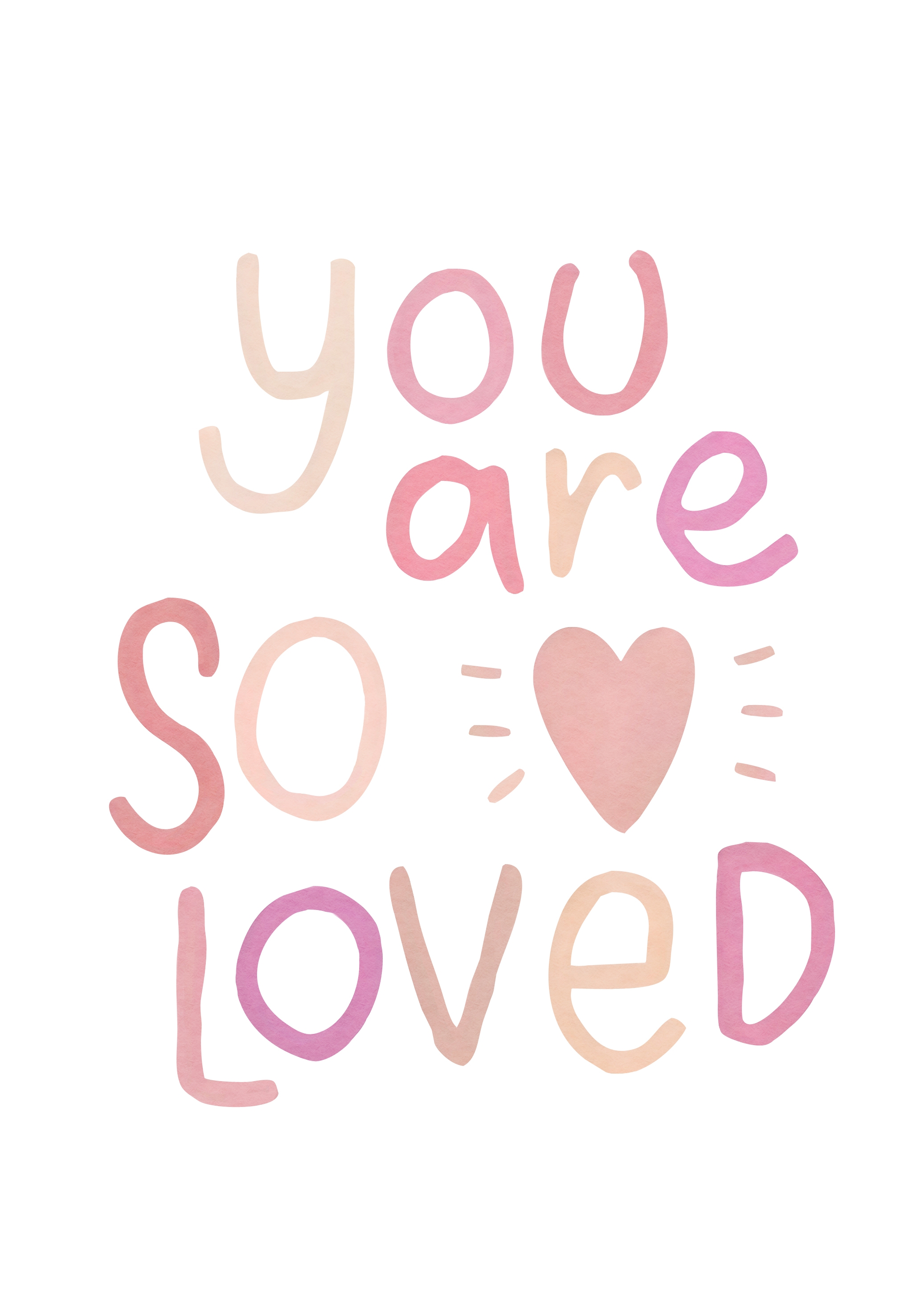 Plakat - You are so loved