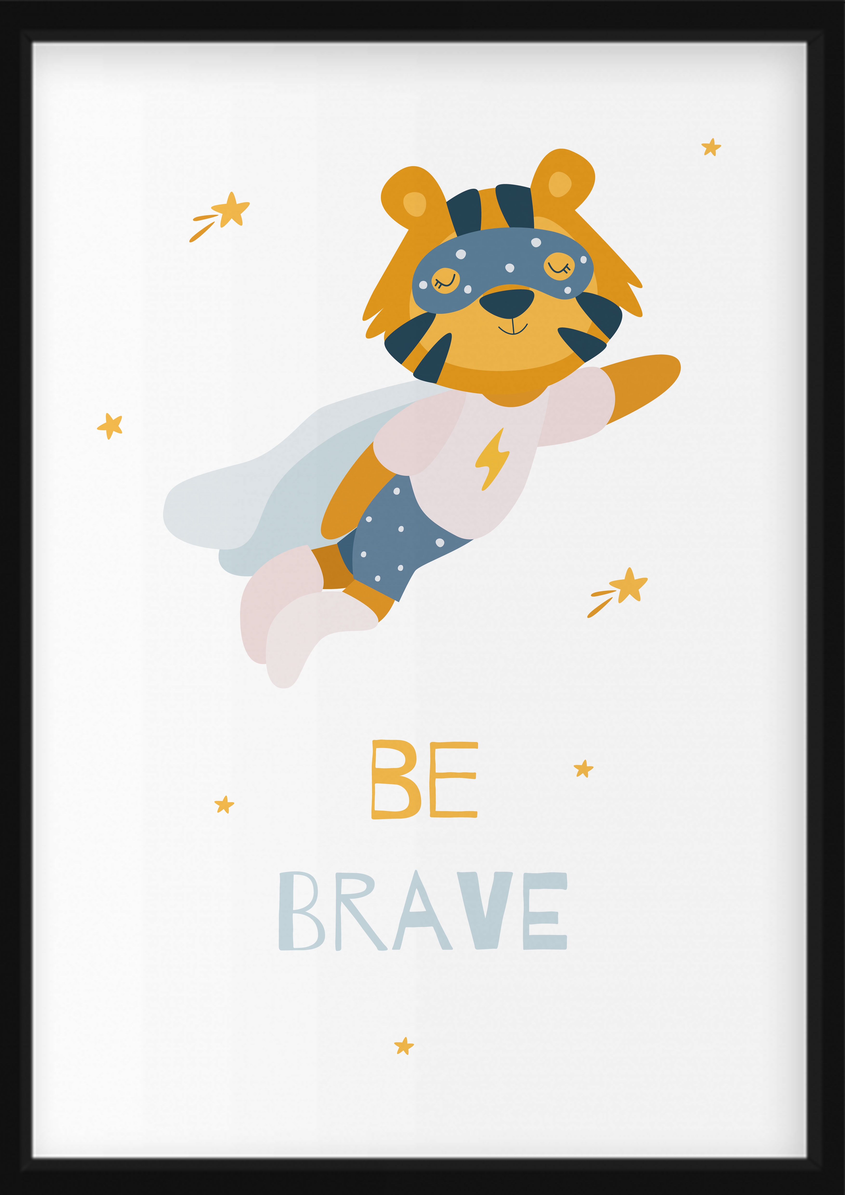 Plakat - Tiger , Be brave
