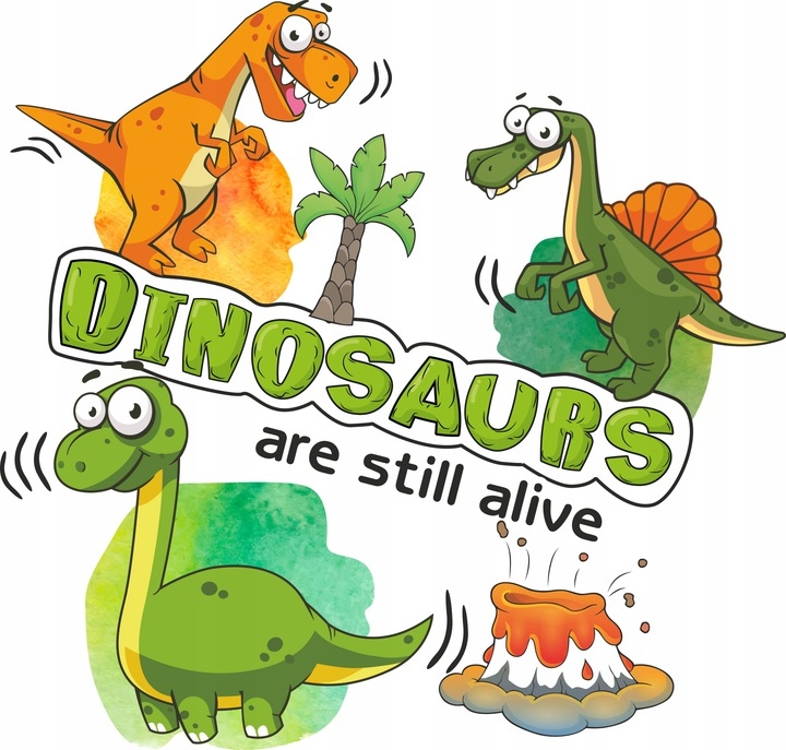 Wandtattoo - Dinosaurs are still alive
