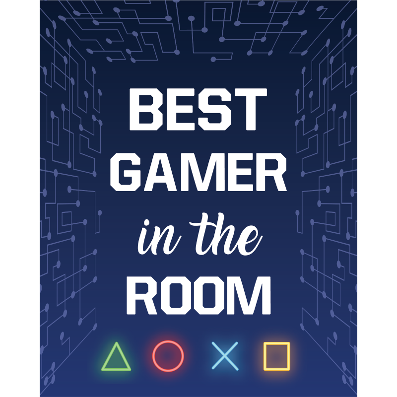 Poster GamerZitate / Best Gamer in the Room